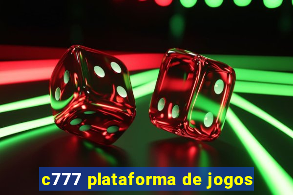 c777 plataforma de jogos